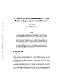 A Generalized Spectral Framework to Expain Neural Scaling and Compression Dynamics
