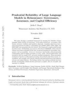 Prudential Reliability of Large Language Models in Reinsurance: Governance, Assurance, and Capital Efficiency