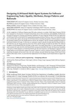 Designing LLM-based Multi-Agent Systems for Software Engineering Tasks: Quality Attributes, Design Patterns and Rationale