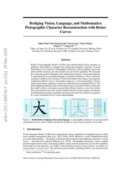 Bridging Vision, Language, and Mathematics: Pictographic Character Reconstruction with Bézier Curves