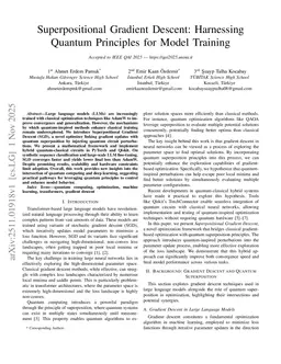 Superpositional Gradient Descent: Harnessing Quantum Principles for Model Training