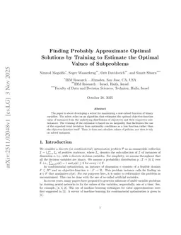 Finding Probably Approximate Optimal Solutions by Training to Estimate the Optimal Values of Subproblems