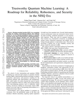 Trustworthy Quantum Machine Learning: A Roadmap for Reliability, Robustness, and Security in the NISQ Era