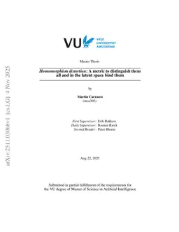 Homomorphism distortion: A metric to distinguish them all and in the latent space bind them
