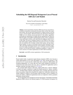 Scheduling the Off-Diagonal Weingarten Loss of Neural SDFs for CAD Models