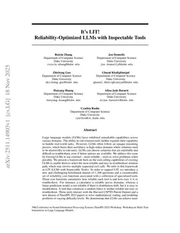 It's LIT! Reliability-Optimized LLMs with Inspectable Tools