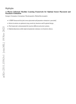 A Physics Informed Machine Learning Framework for Optimal Sensor Placement and Parameter Estimation