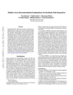 Fidelity-Aware Recommendation Explanations via Stochastic Path Integration