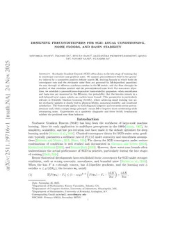 Designing Preconditioners for SGD: Local Conditioning, Noise Floors, and Basin Stability