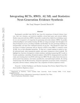 Integrating RCTs, RWD, AI/ML and Statistics: Next-Generation Evidence Synthesis