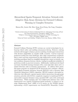 Hierarchical Spatio-Temporal Attention Network with Adaptive Risk-Aware Decision for Forward Collision Warning in Complex Scenarios