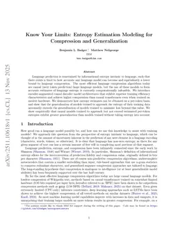 Know Your Limits: Entropy Estimation Modeling for Compression and Generalization
