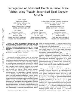 Recognition of Abnormal Events in Surveillance Videos using Weakly Supervised Dual-Encoder Models