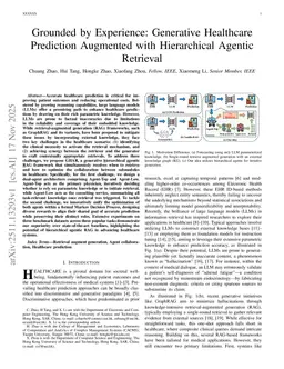 Grounded by Experience: Generative Healthcare Prediction Augmented with Hierarchical Agentic Retrieval