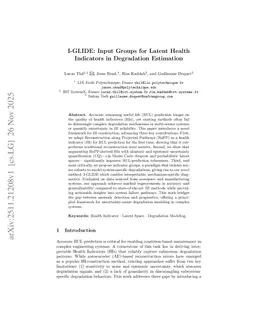 I-GLIDE: Input Groups for Latent Health Indicators in Degradation Estimation