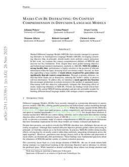Masks Can Be Distracting: On Context Comprehension in Diffusion Language Models