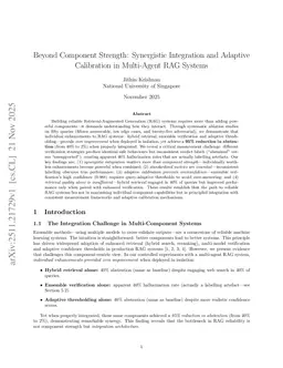 Beyond Component Strength: Synergistic Integration and Adaptive Calibration in Multi-Agent RAG Systems