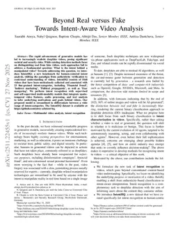 Beyond Real versus Fake Towards Intent-Aware Video Analysis