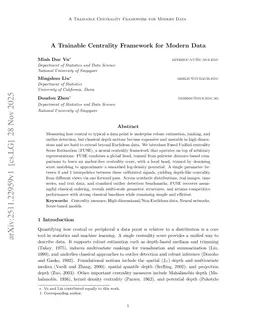 A Trainable Centrality Framework for Modern Data