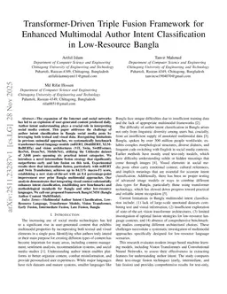 Transformer-Driven Triple Fusion Framework for Enhanced Multimodal Author Intent Classification in Low-Resource Bangla