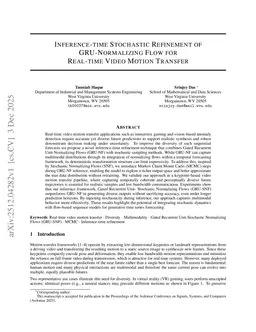 Inference-time Stochastic Refinement of GRU-Normalizing Flow for Real-time Video Motion Transfer