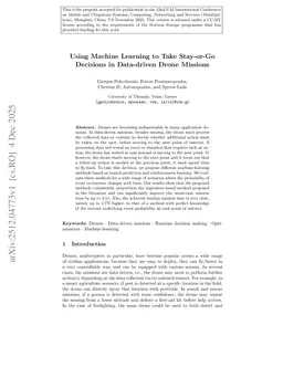 Using Machine Learning to Take Stay-or-Go Decisions in Data-driven Drone Missions