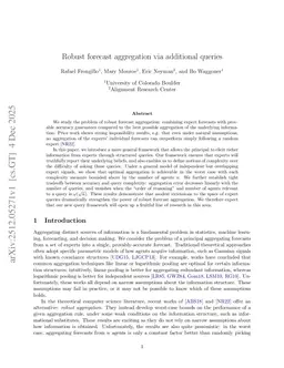 Robust forecast aggregation via additional queries