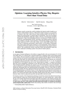 Opinion: Learning Intuitive Physics May Require More than Visual Data