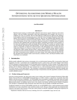 Optimizing Algorithms for Mobile Health Interventions with Active Querying Optimization