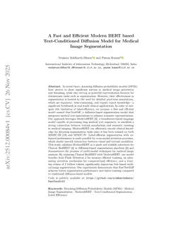 A Fast and Efficient Modern BERT based Text-Conditioned Diffusion Model for Medical Image Segmentation