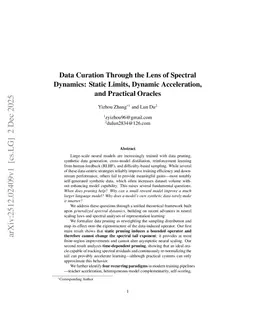 Data Curation Through the Lens of Spectral Dynamics: Static Limits, Dynamic Acceleration, and Practical Oracles