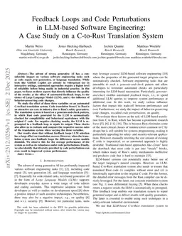 Feedback Loops and Code Perturbations in LLM-based Software Engineering: A Case Study on a C-to-Rust Translation System