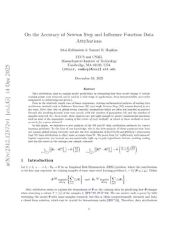 On the Accuracy of Newton Step and Influence Function Data Attributions