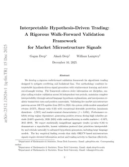 Interpretable Hypothesis-Driven Trading:A Rigorous Walk-Forward Validation Framework for Market Microstructure Signals