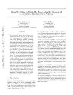 From Overfitting to Reliability: Introducing the Hierarchical Approximate Bayesian Neural Network