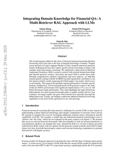 Integrating Domain Knowledge for Financial QA: A Multi-Retriever RAG Approach with LLMs
