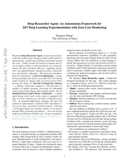 Deep Researcher Agent: An Autonomous Framework for 24/7 Deep Learning Experimentation with Zero-Cost Monitoring