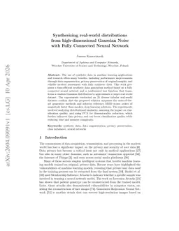 Synthesizing real-world distributions from high-dimensional Gaussian Noise with Fully Connected Neural Network