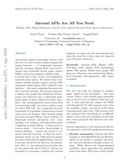 Internal APIs Are All You Need: Shadow APIs, Shared Discovery, and the Case Against Browser-First Agent Architectures