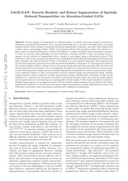SAGE-GAN: Towards Realistic and Robust Segmentation of Spatially Ordered Nanoparticles via Attention-Guided GANs