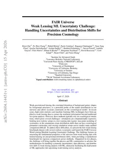 FAIR Universe Weak Lensing ML Uncertainty Challenge: Handling Uncertainties and Distribution Shifts for Precision Cosmology