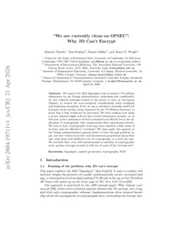 "We are currently clean on OPSEC": Why JD Can't Encrypt