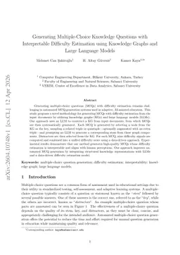 Generating Multiple-Choice Knowledge Questions with Interpretable Difficulty Estimation using Knowledge Graphs and Large Language Models