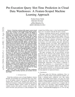 Pre-Execution Query Slot-Time Prediction in Cloud Data Warehouses: A Feature-Scoped Machine Learning Approach