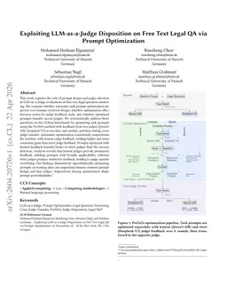 Exploiting LLM-as-a-Judge Disposition on Free Text Legal QA via Prompt Optimization