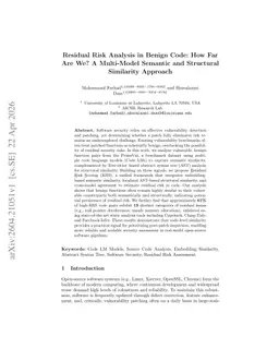 Residual Risk Analysis in Benign Code: How Far Are We? A Multi-Model Semantic and Structural Similarity Approach