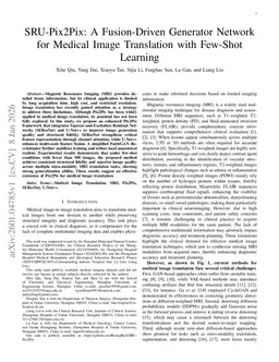 SRU-Pix2Pix: A Fusion-Driven Generator Network for Medical Image Translation with Few-Shot Learning