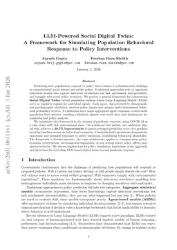 LLM Powered Social Digital Twins: A Framework for Simulating Population Behavioral Response to Policy Interventions