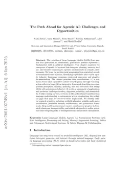 The Path Ahead for Agentic AI: Challenges and Opportunities