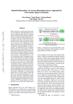 Sandwich Reasoning: An Answer-Reasoning-Answer Approach for Low-Latency Query Correction